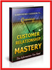 Thumbnail Customer Relationship Mastery - PDF ebook Thumbnail Customer Relationship Mastery - PDF ebook