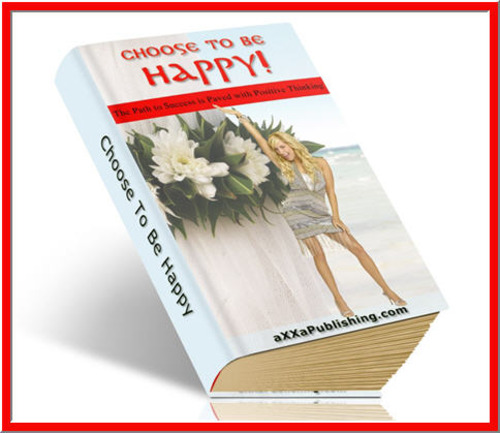 Product picture Choose To Be Happy - 124 Pages PDF ebook 