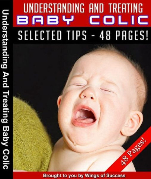 Product picture Understanding And Treating Baby Colic - PDF eBook