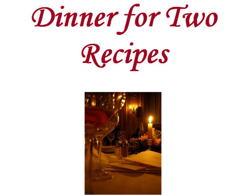 Product picture Dinner for Two Recipes - Instant eBook Download