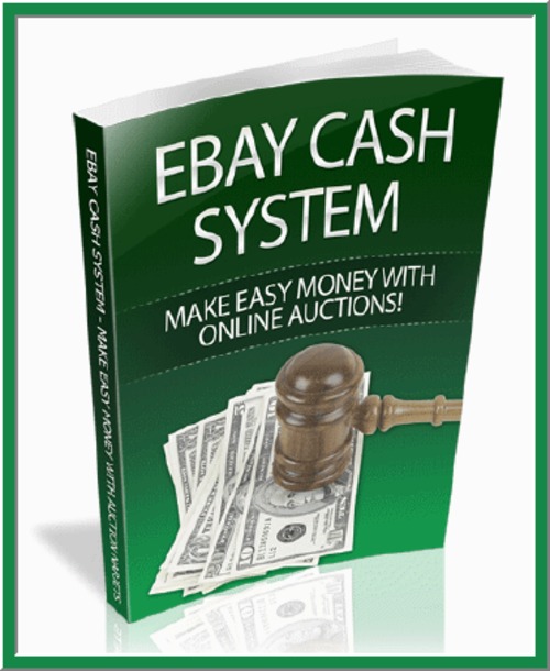 Product picture Ebay Cash System - 98 Pages PDF eBook